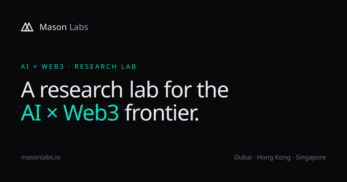Mason Labs — A research lab for the AI × Web3 frontier